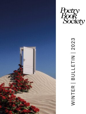 cover image of Poetry Book Society Winter 2023 Bulletin
